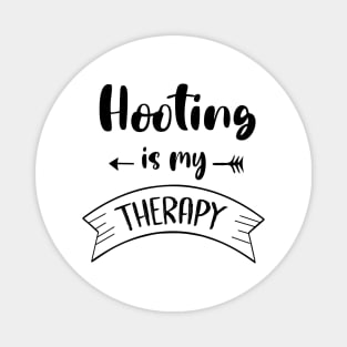 Hooting is My Therapy Magnet